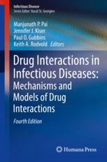Drug Interactions in Infectious Diseases: Mechanisms and Models of Drug Interactions 2018