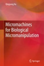 Micromachines for Biological Micromanipulation 2018