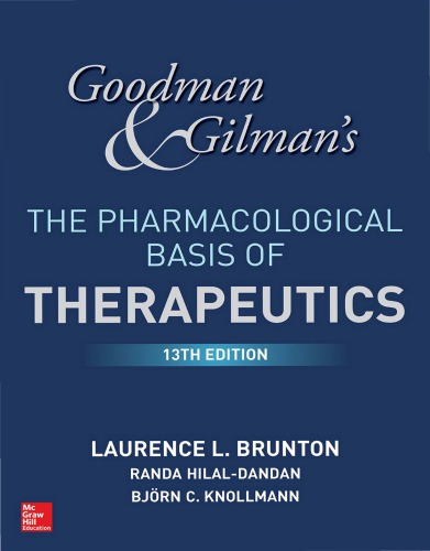 Goodman and Gilman's The Pharmacological Basis of Therapeutics, 13th Edition 2017