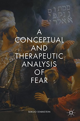 A Conceptual and Therapeutic Analysis of Fear 2018