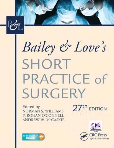 Bailey & Love's Short Practice of Surgery 2018