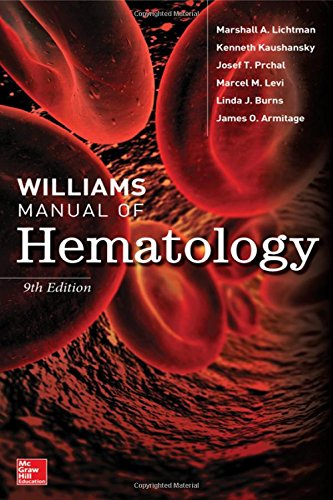 Williams Manual of Hematology, Ninth Edition 2016