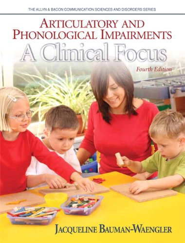 Articulatory and Phonological Impairments: A Clinical Focus 2012