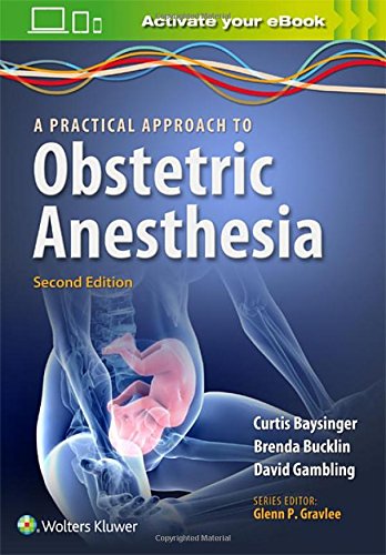 A Practical Approach to Obstetric Anesthesia 2016
