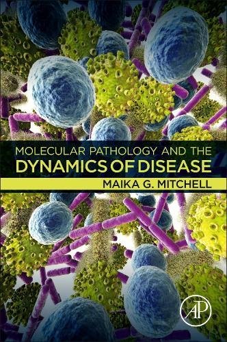 Molecular Pathology and the Dynamics of Disease 2018