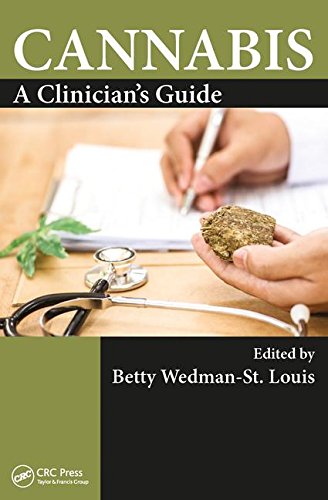 Cannabis: A Clinician's Guide 2018