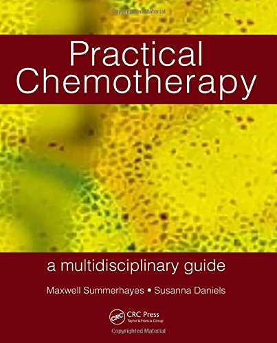 Practical Chemotherapy: A Multidisciplinary Guide 2003