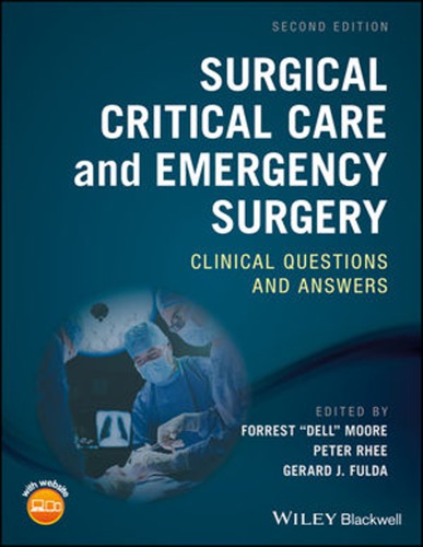 Surgical Critical Care and Emergency Surgery: Clinical Questions and Answers 2018