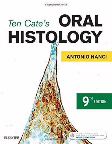 Ten Cate's Oral Histology: Development, Structure, and Function 2018