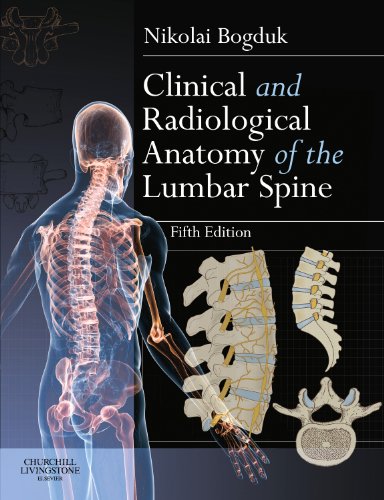 Clinical and Radiological Anatomy of the Lumbar Spine 2012