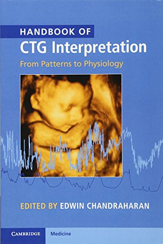 Handbook of CTG Interpretation: From Patterns to Physiology 2017