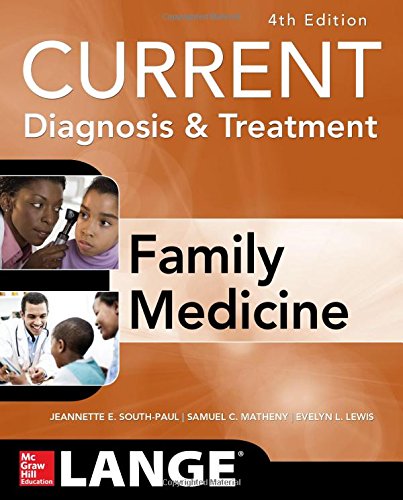 CURRENT Diagnosis & Treatment in Family Medicine, 4th Edition 2015