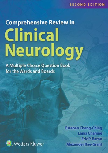 Comprehensive Review in Clinical Neurology: A Multiple Choice Question Book for the Wards and Boards 2016