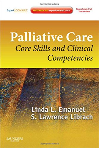Palliative Care: Core Skills and Clinical Competencies 2011