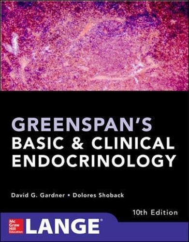 Greenspan's Basic and Clinical Endocrinology, Tenth Edition 2017