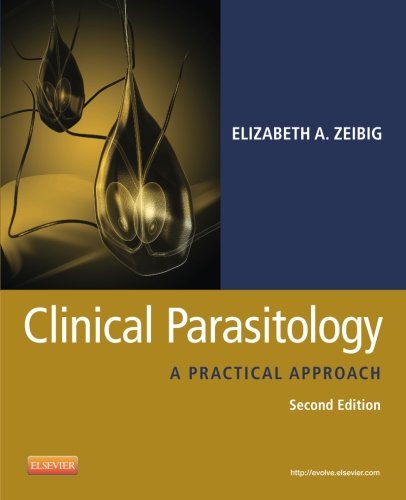 Clinical Parasitology: A Practical Approach 2013