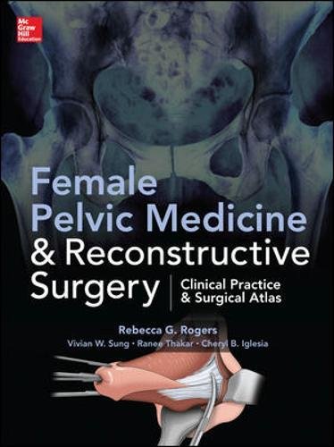 Female Pelvic Medicine and Reconstructive Surgery 2013