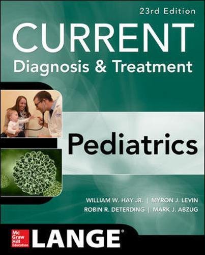 CURRENT Diagnosis and Treatment Pediatrics, Twenty-Third Edition 2016