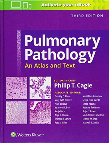 Pulmonary Pathology: An Atlas and Text 2018