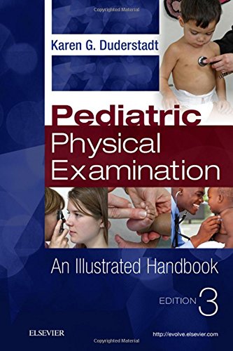 Pediatric Physical Examination: An Illustrated Handbook 2018