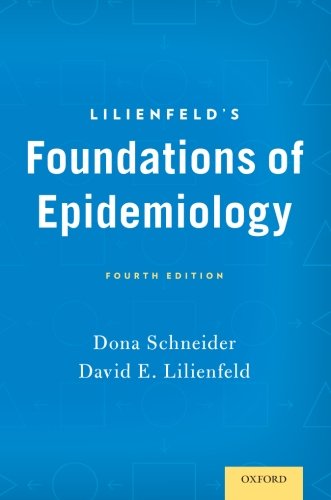 Lilienfeld's Foundations of Epidemiology 2015