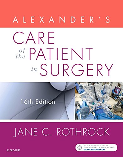 Alexander's Care of the Patient in Surgery 2018