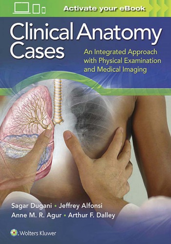 Clinical Anatomy Cases: An Integrated Approach with Physical Examination and Medical Imaging 2016