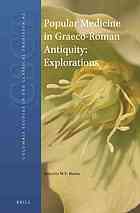 Popular Medicine in Graeco-Roman Antiquity: Explorations 2016
