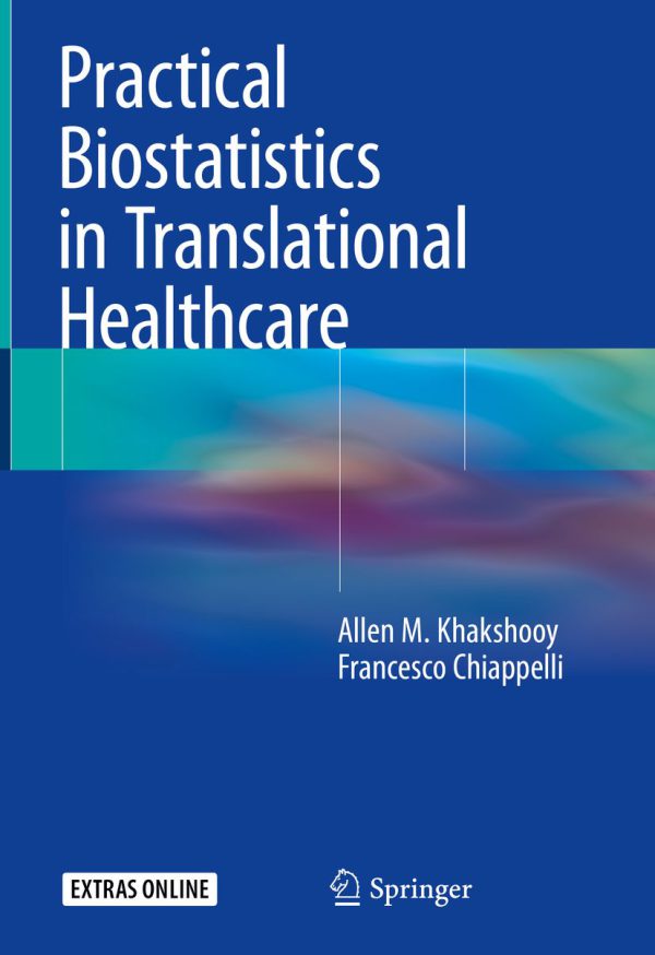 Practical Biostatistics in Translational Healthcare 2018