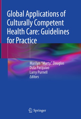 Global Applications of Culturally Competent Health Care: Guidelines for Practice 2018