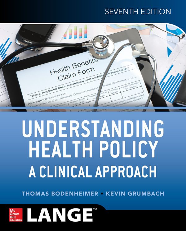 Understanding Health Policy, 7E 2016