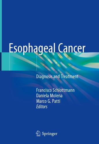 Esophageal Cancer: Diagnosis and Treatment 2018