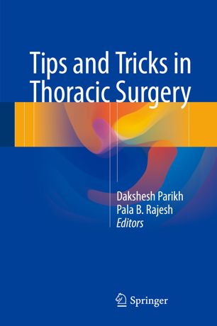Tips and Tricks in Thoracic Surgery 2018