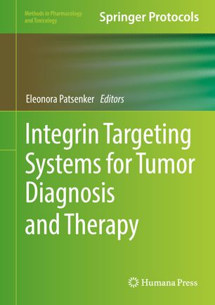 Integrin Targeting Systems for Tumor Diagnosis and Therapy 2018