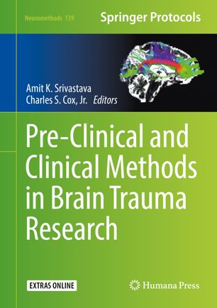 Pre-Clinical and Clinical Methods in Brain Trauma Research 2018