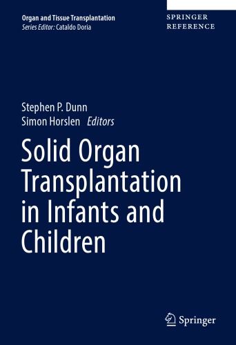 Solid Organ Transplantation in Infants and Children 2016