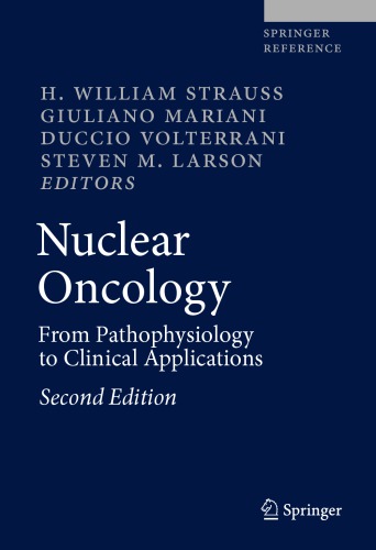 Nuclear Oncology: From Pathophysiology to Clinical Applications 2017