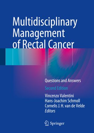 Multidisciplinary Management of Rectal Cancer: Questions and Answers 2018