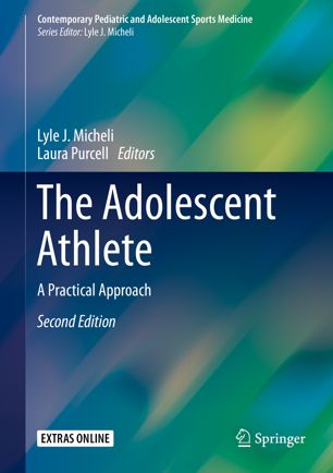 The Adolescent Athlete: A Practical Approach 2018