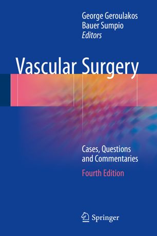 Vascular Surgery: Cases, Questions and Commentaries 2018