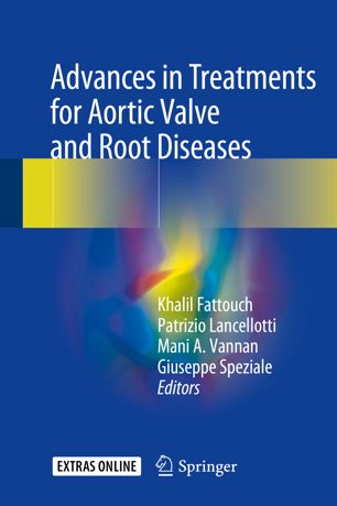 Advances in Treatments for Aortic Valve and Root Diseases 2018