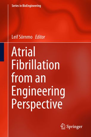 Atrial Fibrillation from an Engineering Perspective 2018