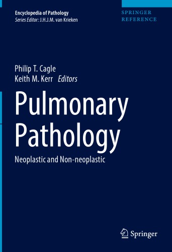 Pulmonary Pathology: Neoplastic and Non-Neoplastic 2018