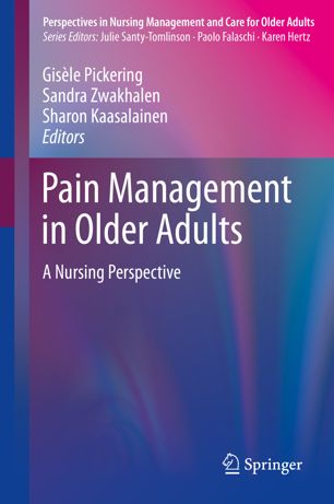 Pain Management in Older Adults: A Nursing Perspective 2018