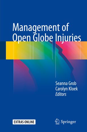 Management of Open Globe Injuries 2018