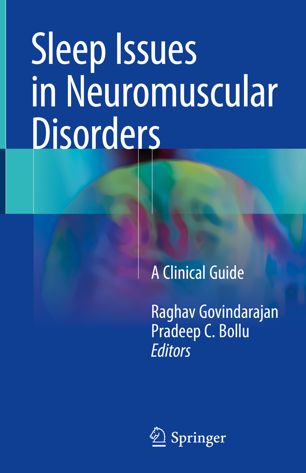 Sleep Issues in Neuromuscular Disorders: A Clinical Guide 2018