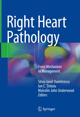 Right Heart Pathology: From Mechanism to Management 2018