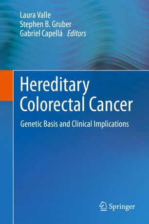 Hereditary Colorectal Cancer: Genetic Basis and Clinical Implications 2018