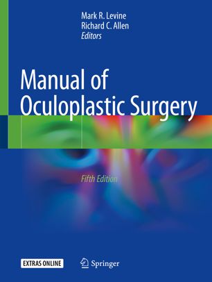 Manual of Oculoplastic Surgery 2018