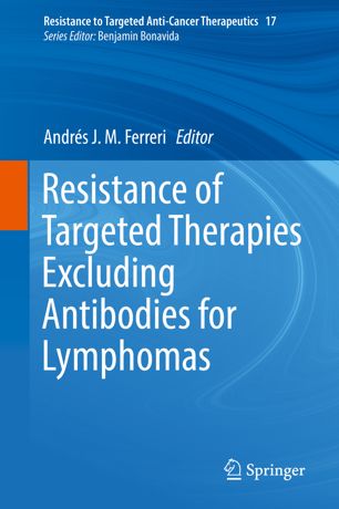Resistance of Targeted Therapies Excluding Antibodies for Lymphomas 2018